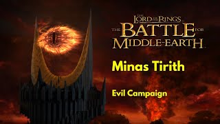 Battle for Middle Earth Evil Campaign  Minas Tirith [upl. by Kristi]