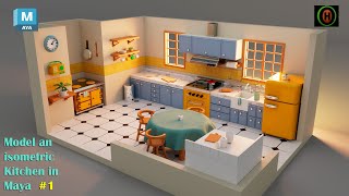 Autodesk Maya  How to Model an Isometric Kitchen  Part 1 of 3 [upl. by Penland]