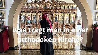 Was trägt man in einer orthodoxen Kirche [upl. by Nilat]