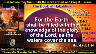 35  Book of HABAKKUK  KJV Audio with Text  by Alexander Scourby  God is Love and Truth [upl. by Joye433]