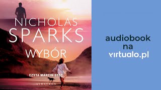 Nicholas Sparks Wybór Audiobook PL [upl. by Isbella]