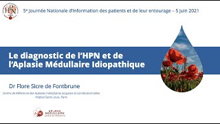 Le diagnostic de l’HPN et de l’Aplasie Médullaire Idiopathique  Dr Flore Sicre de Fontbrune [upl. by Gonta]