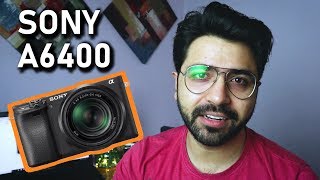 Sony a6400 Preview Best Vlogging Camera in 2019 Hindi [upl. by Dimphia]