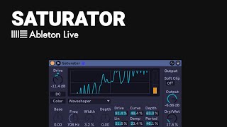 A guide to ABLETON SATURATOR  tutorial walk through [upl. by Cord]