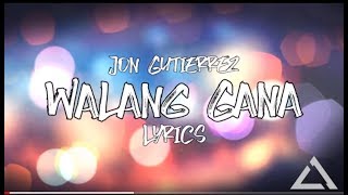 Walang Gana Lyrics by King Badger [upl. by Arv]