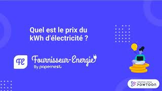 Prix du kWh délectricité [upl. by Ahsram908]