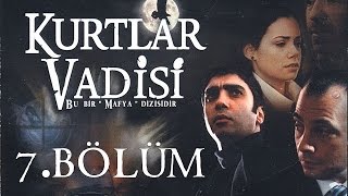 Kurtlar Vadisi  7Bölüm Full HD [upl. by Aliled]