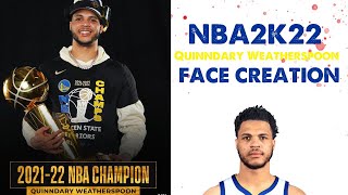 NBA 2K22 QUINNDARY WEATHERSPOON FACE CREATION pretty darn good [upl. by Blinnie]