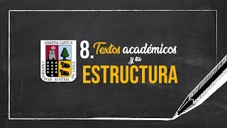 8 Textos académicos y su estructura [upl. by Zetes325]