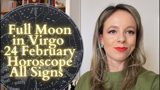 FULL MOON In VIRGO 24 February Horoscope All Signs Get the Job Done [upl. by Ahsemik791]