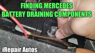 How to Find Mercedes Battery Draining Components [upl. by Sluiter]