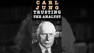 Trusting the Analyst  Carl Jung on Fully HandingOut Yourself to Your Therapist for True Healing [upl. by Yerhcaz]