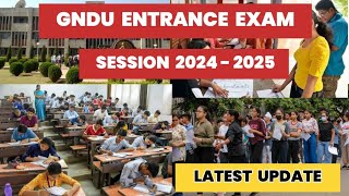 GNDU ENTRANCE EXAM 2024  LATEST UPDATE  SYLLABUS  MERIT LIST  ADMISSION 2024  GNDU UNIVERSITY [upl. by Aciretehs]