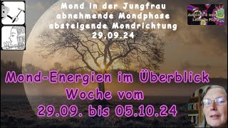 MondEnergien im Überblick für die Woche vom 2909 bis 051024 [upl. by Nsaj]