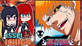 Highschool DxD React to Issei as Ichigo Kurosaki  Oneshot  DxD  BLEACH [upl. by Wilson]