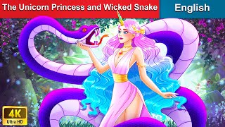 The Unicorn Princess amp Wicked Snake 🦄 Bedtime Stories 🌈 Fairy Tales WOAFairyTalesEnglish [upl. by Onimixam604]