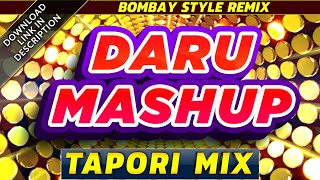 🔥 Daru Mashup 2021 Tapori Mix Paresh Rawal Ashish Chanchlani Dialogue New DJ Remix Songs DJMaza 🔥 [upl. by Fulbright290]