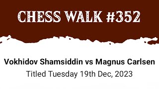 Vokhidov Shamsiddin vs Magnus Carlsen • Titled Tuesday 19th Dec 2023 [upl. by Nrublim830]