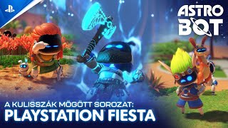 Astro Bot  A Kulisszák Mögött Sorozat 3 rész PlayStation Fiesta  PS5 Játékok [upl. by Nij]