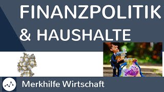 Aufgaben der Finanzpolitik amp Bundeshaushalt amp Funktionen des Staatshaushaltes einfach erklärt [upl. by Ennagroeg]