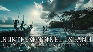 North Sentinel Island The Worlds Most Dangerous Island [upl. by Hallock]