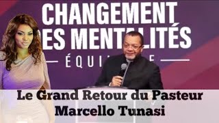 LE GRAND RETOUR DU PASTEUR MARCELLO TUNSI [upl. by Htebiram]