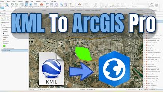 How to convert KML files Google Earth in ArcGIS Pro [upl. by Adiari]