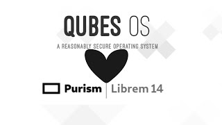 Qubes OS Intro on the Librem 14 [upl. by Lered536]