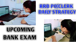 Rrb po clerk daily strategy for Upcoming  Target Bank Exam  sbipo ibpsrrbpo bank banking [upl. by Erdrich]