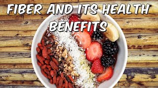 Types of Fiber and Benefits High Fiber Diet [upl. by Doherty828]