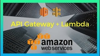 AWS API Gateway with Lambda Function Tutorial 2018 [upl. by Haughay]