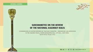 Subcommittee on the Review of the National Assembly Rules 09 July 2024 [upl. by Anileme]