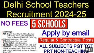 Delhi Teacher Vacancy 2024PGT TGTPRTNTTApply by e mail or fill application formdelhijobs [upl. by Dell]