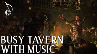 Busy Tavern Ambience with Music  Fantasy  DampD amp RPG Soundscape for Streaming or Playing at Home [upl. by Bili]