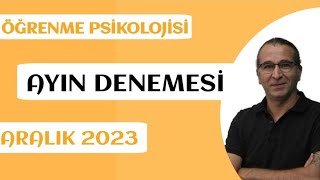 ÖĞRENME PSİKOLOJİSİ DENEME ÇÖZÜMÜ  30 ARALIK 2023 [upl. by Airetas]