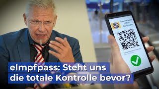 eImpfpass Droht jetzt die totale Kontrolle [upl. by Dielle247]