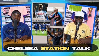 Chelsea Station Talk  Victor Osimhen to Chelsea  Servette FC vs Chelsea [upl. by Norma384]