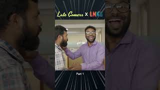 The Late Comers X LNKG  full video on youtube  shravankotha comedy [upl. by Yancey]