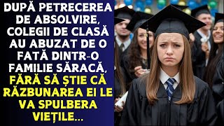 După petrecerea de absolvire colegii de clasă au abuzat de o fată dintro familie săracă neștiind [upl. by Rew]