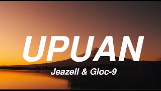 Jeazell amp Gloc9  Upuan Lyrics [upl. by Thaxter]