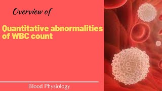 Overview of WBC count abnormalities Leukopenia Leukocytosis Leukemoid reaction and Leukemia [upl. by Romy310]