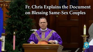 Fr Chris Alar Explains That We Bless the Sinner but Cannot Bless the Sin [upl. by Staffan]