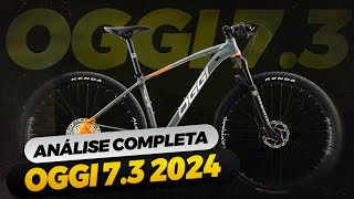 ANÁLISE NOVA OGGI 73 2024 BICICLETA MTB LANÇAMENTO O QUE MUDOU E COMO FICA A 72 2024 DEORE 12V [upl. by Ticknor]