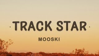 Mooski  Track Star TikTok Song Lyrics [upl. by Bertero]