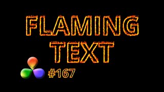 DaVinci Resolve Tutorial How to Create Flaming Text [upl. by Estus660]