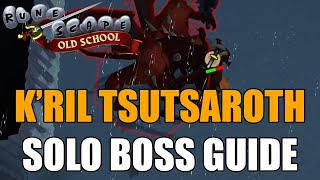 Old School RuneScape  Kril Tsutsaroth Solo Boss Guide [upl. by Aruabea]