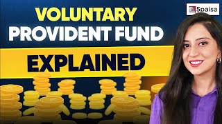 What is VPF Eligibility how to open VPF Benefits Tax  Voluntary Provident Fund [upl. by Ainoz]