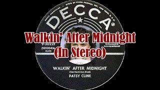 Patsy Cline  Walkin After Midnight 1957 Stereo [upl. by Neumark]