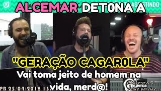 ALCEMAR DET0NA A quotGERAÇÃO CAGAR0LAquot [upl. by Larrisa]