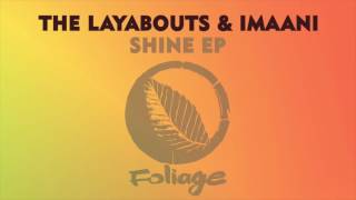 The Layabouts amp Imaani – Stay The Layabouts Vocal Mix [upl. by Nolat]